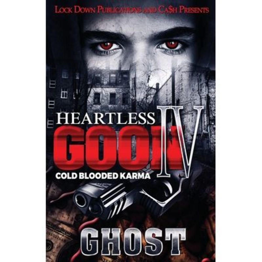 Heartless Goon 4: Cold Blooded Karma -- Ghost